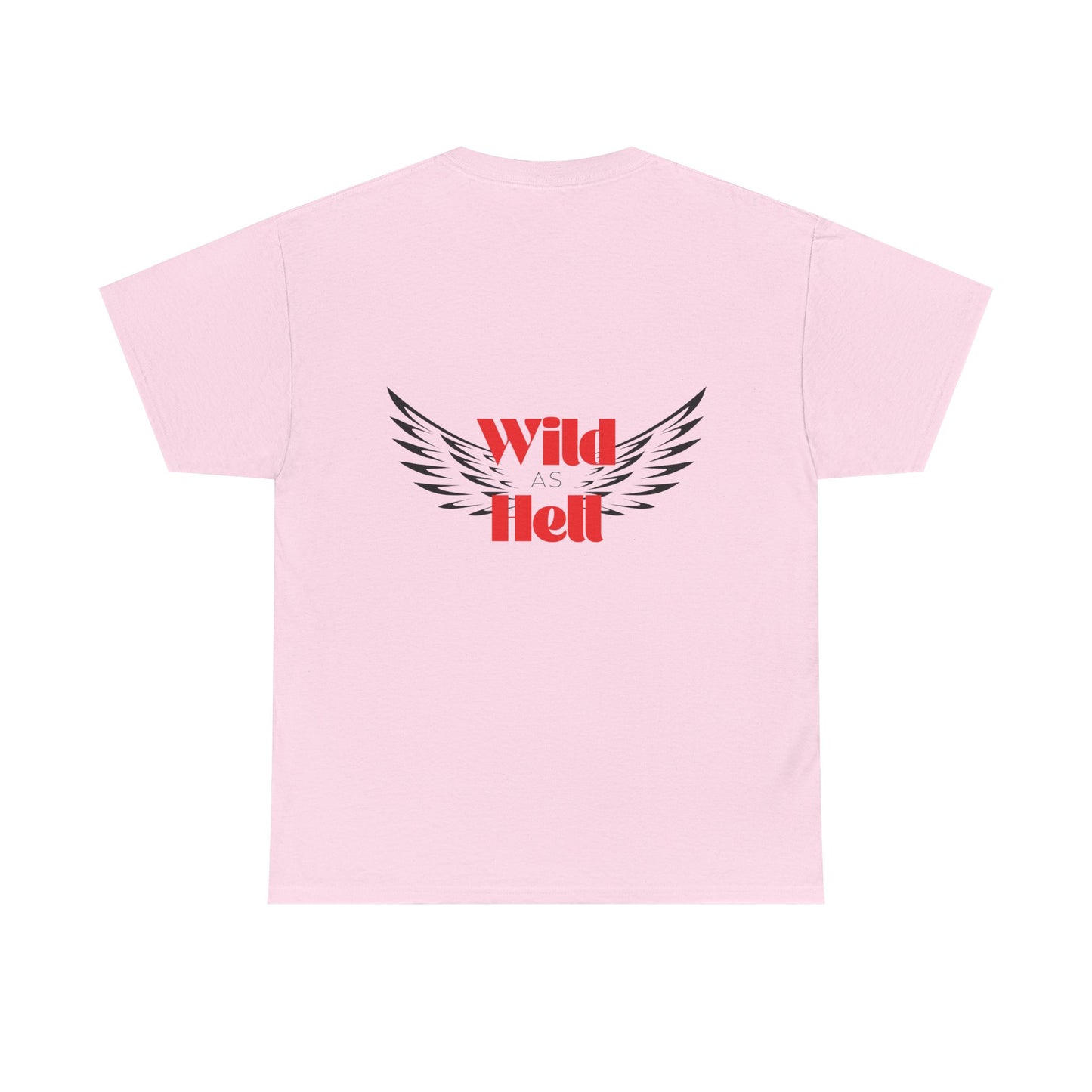 Wild as Hell Ladies Tee