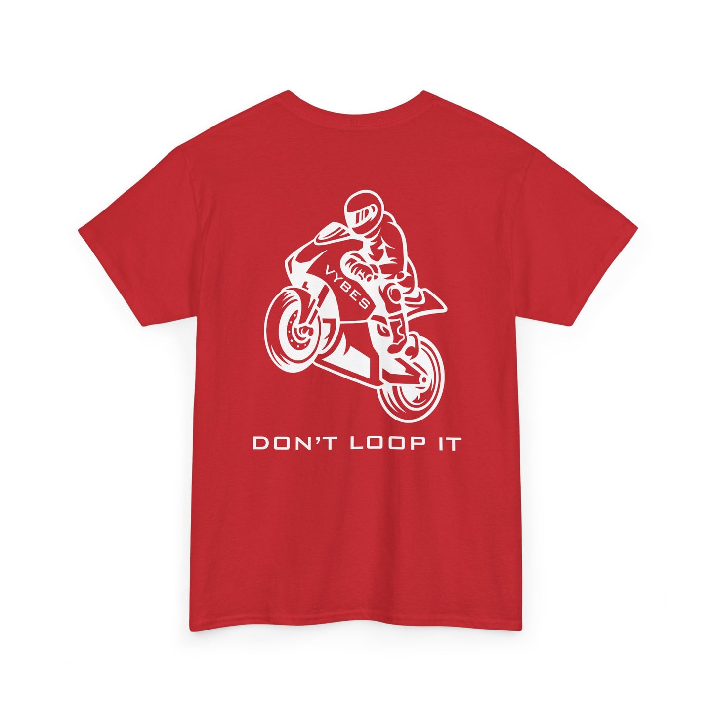 Don't Loop It Tee