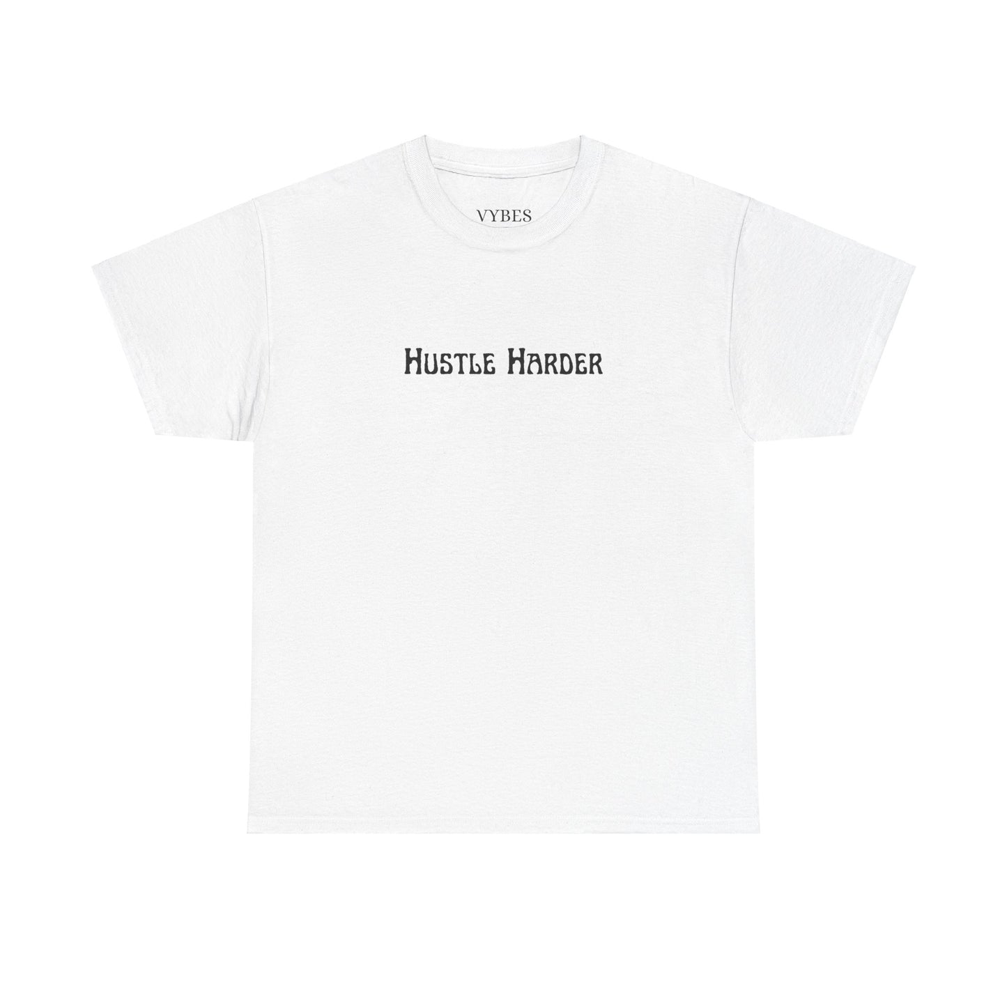 Hustle Harder Tee