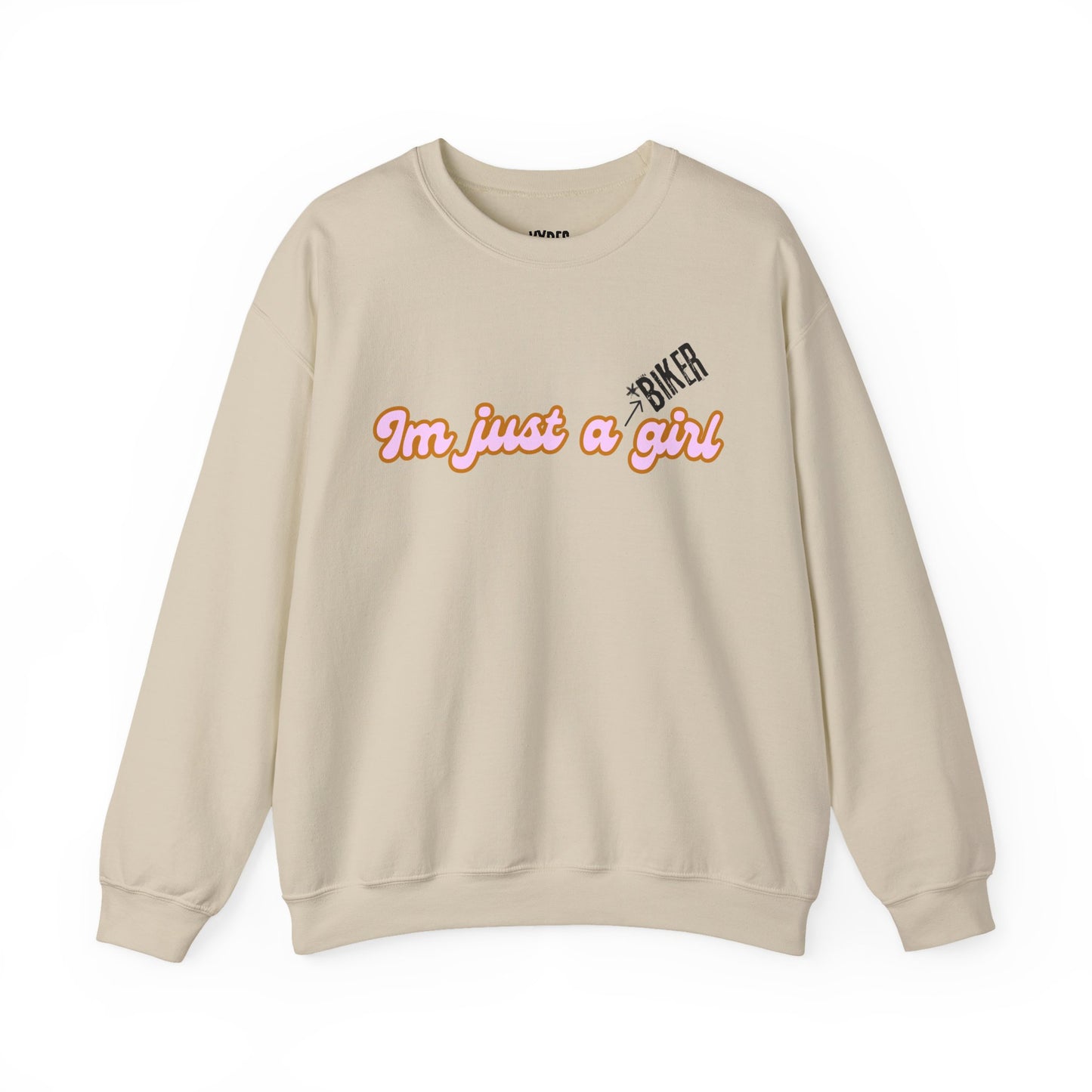 I'm Just a Girl Crewneck Sweatshirt