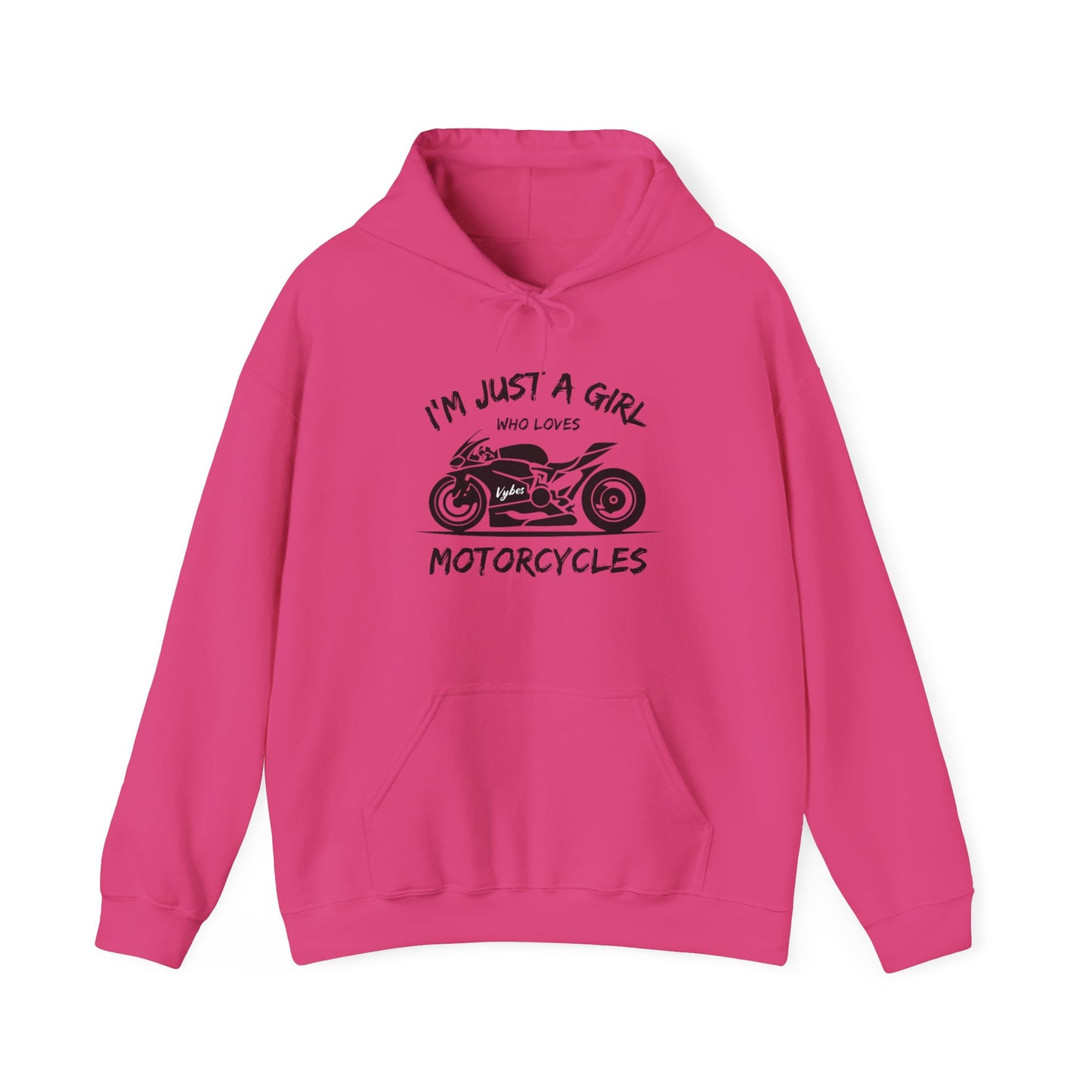 I'm Just A Girl Hoodie