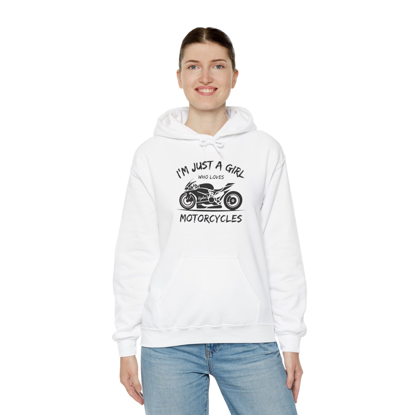 I'm Just A Girl Hoodie