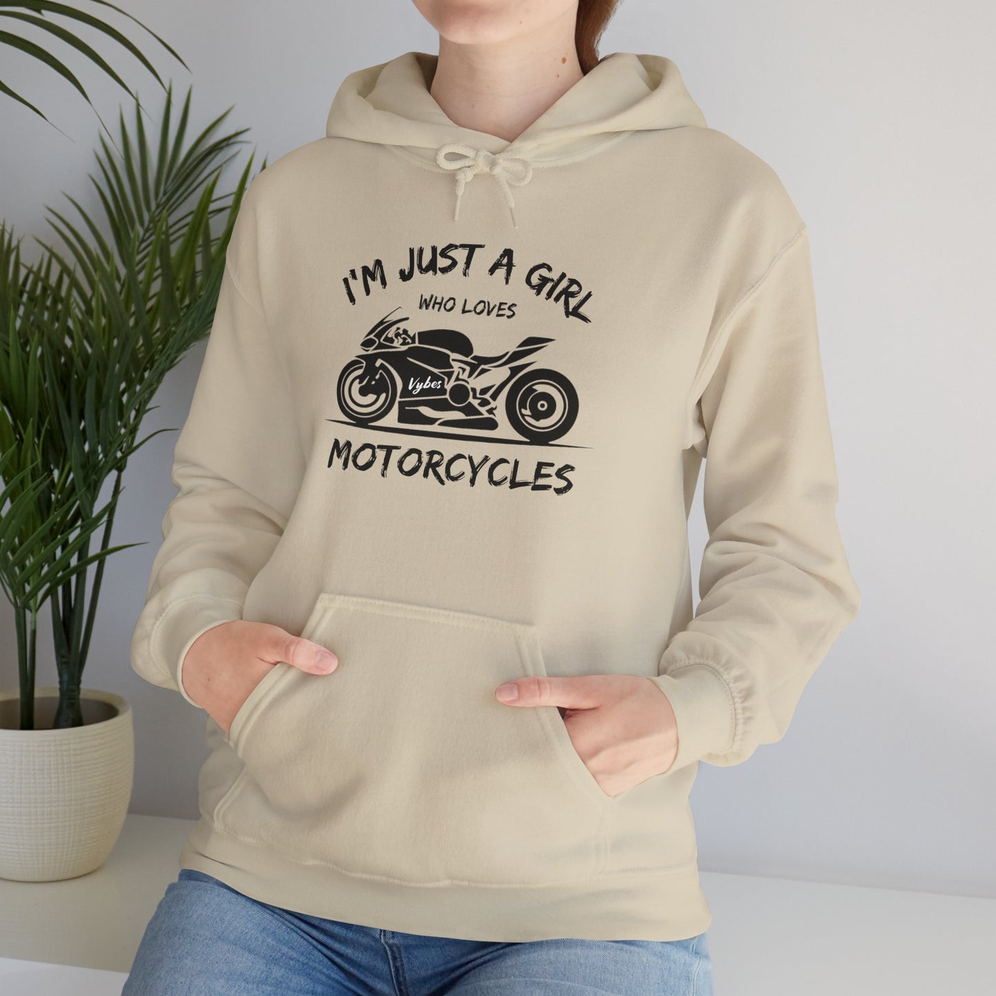 I'm Just A Girl Hoodie