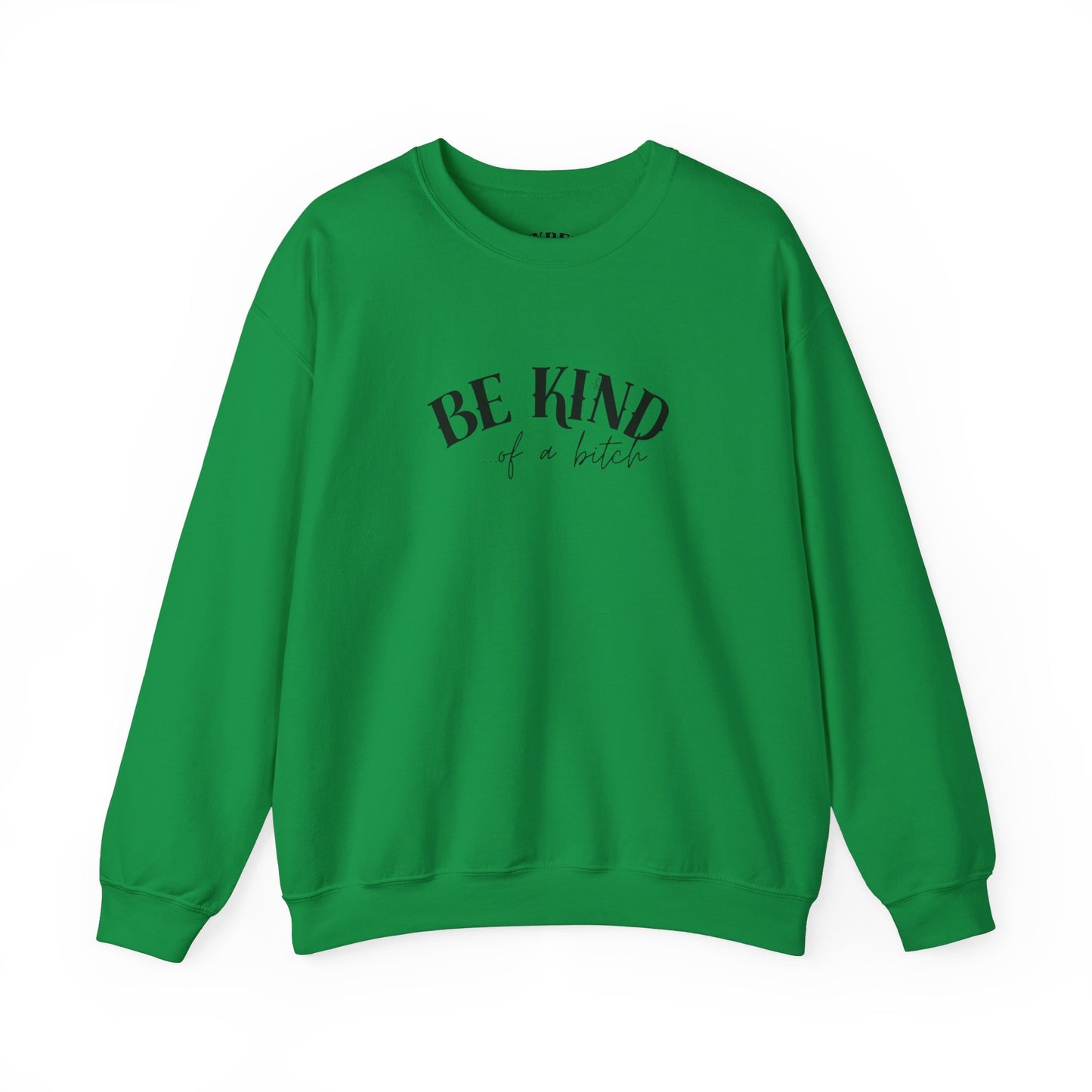 Be Kind Of A... Vybes Sweater