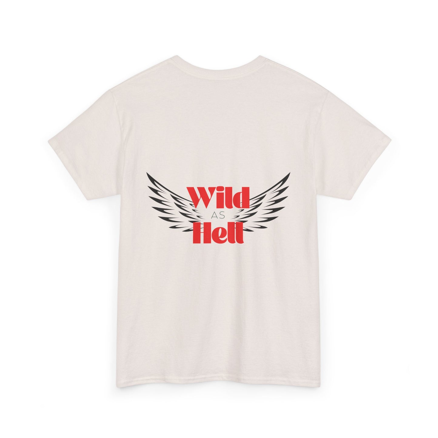 Wild as Hell Ladies Tee