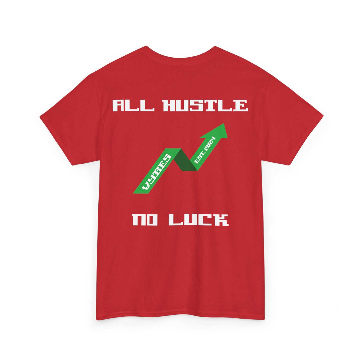All Hustle Tee