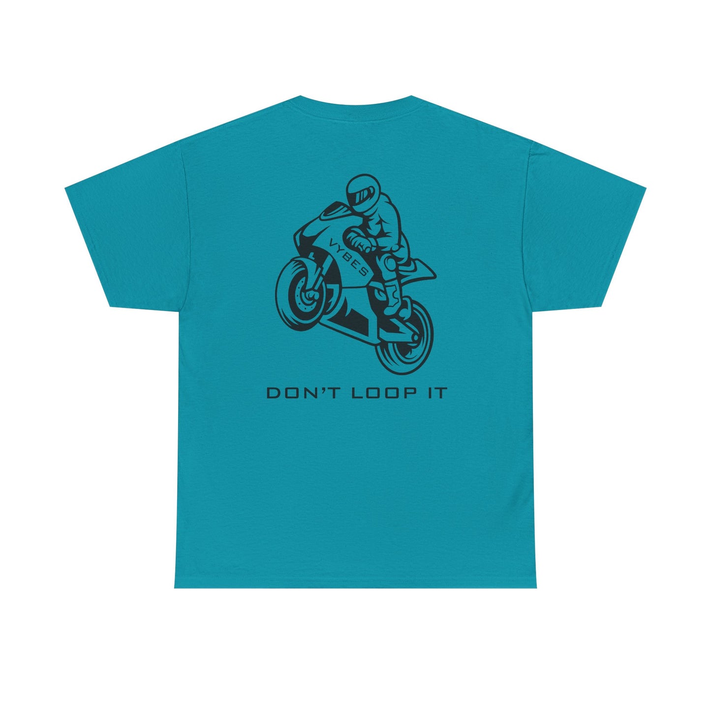 Don't Loop It Tee