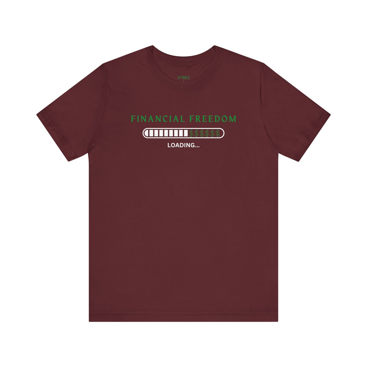Financial Freedom Tee