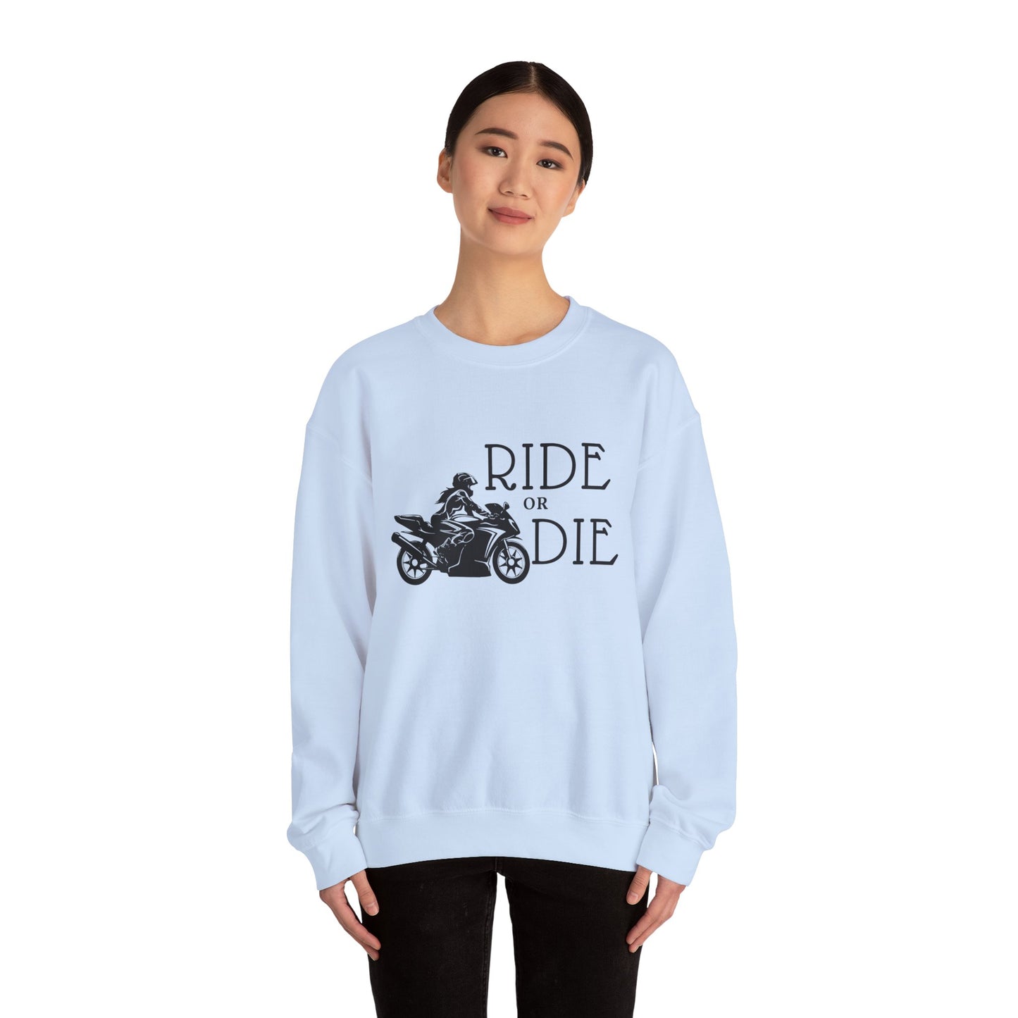 Ride or Die Sweatshirt
