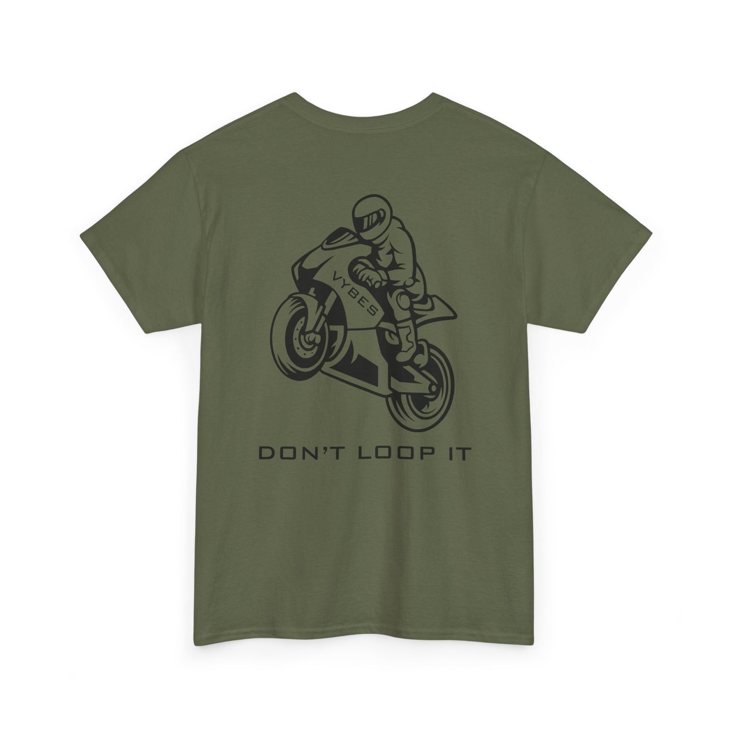Don't Loop It Tee