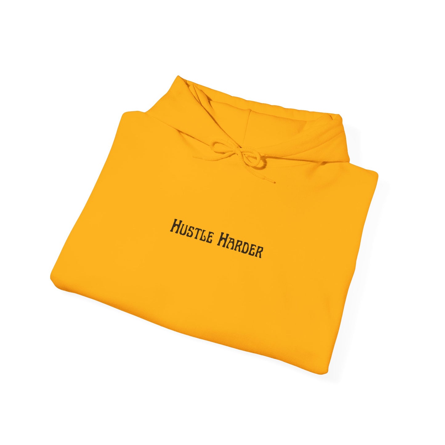 Hustle Harder Hoodie