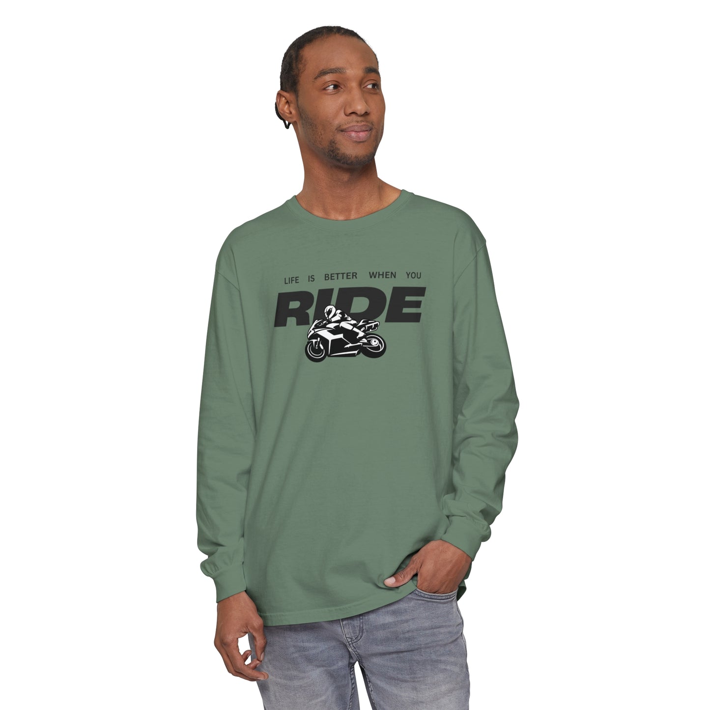 'Life is Better When You Ride' - Long Sleeve T-Shirt
