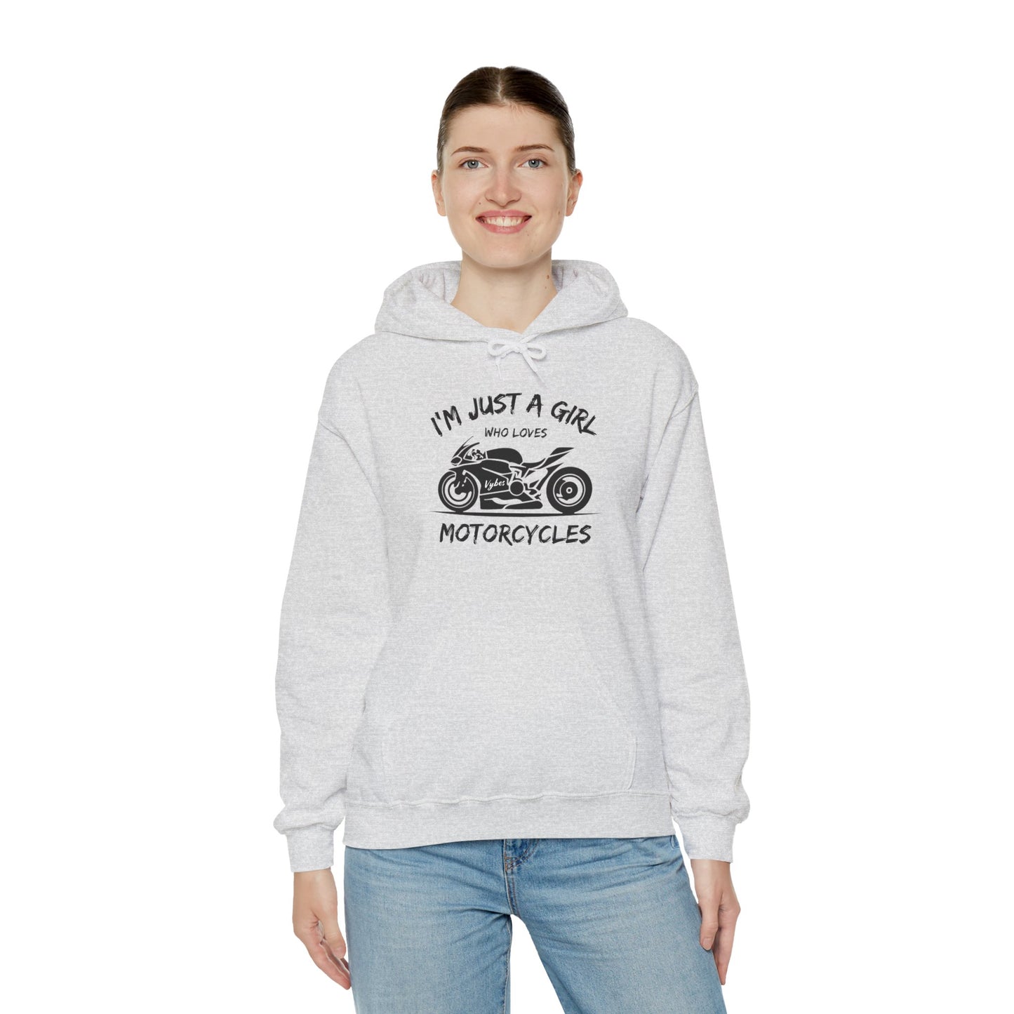 I'm Just A Girl Hoodie