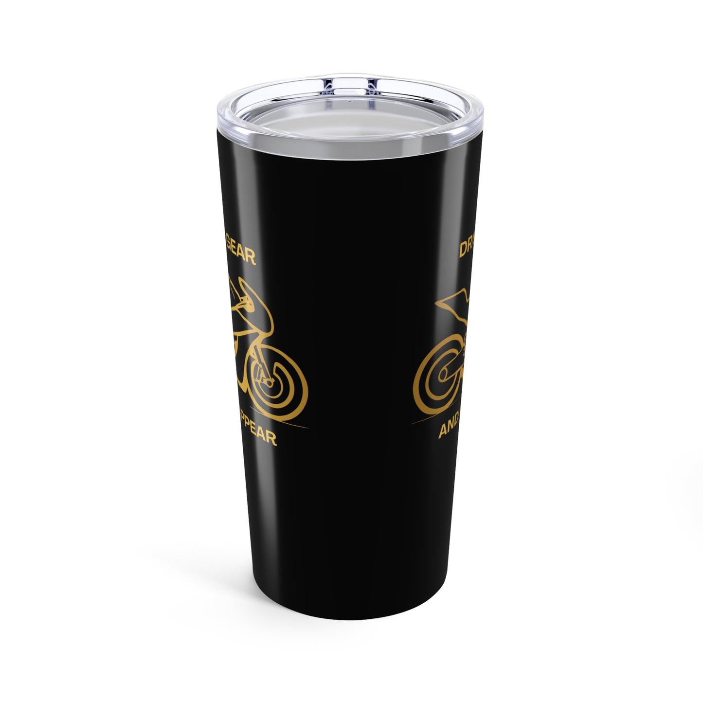 Drop A Gear & Disappear Tumbler 20oz