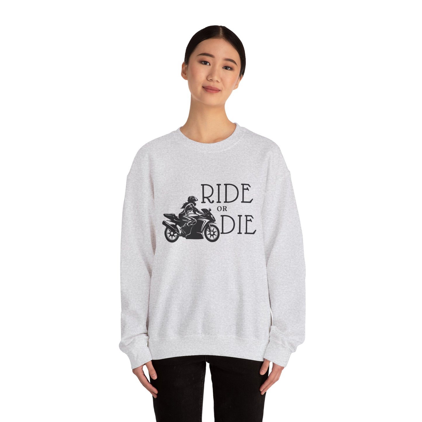 Ride or Die Sweatshirt