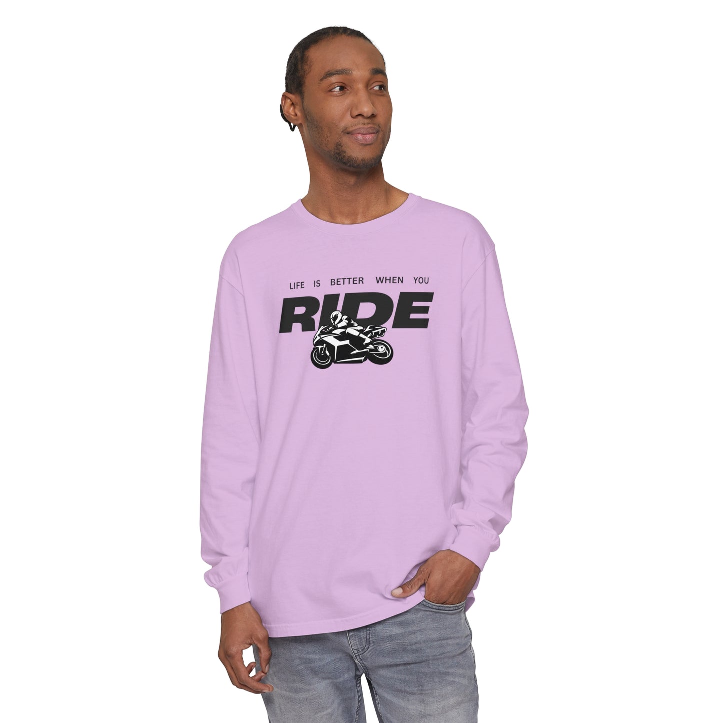'Life is Better When You Ride' - Long Sleeve T-Shirt