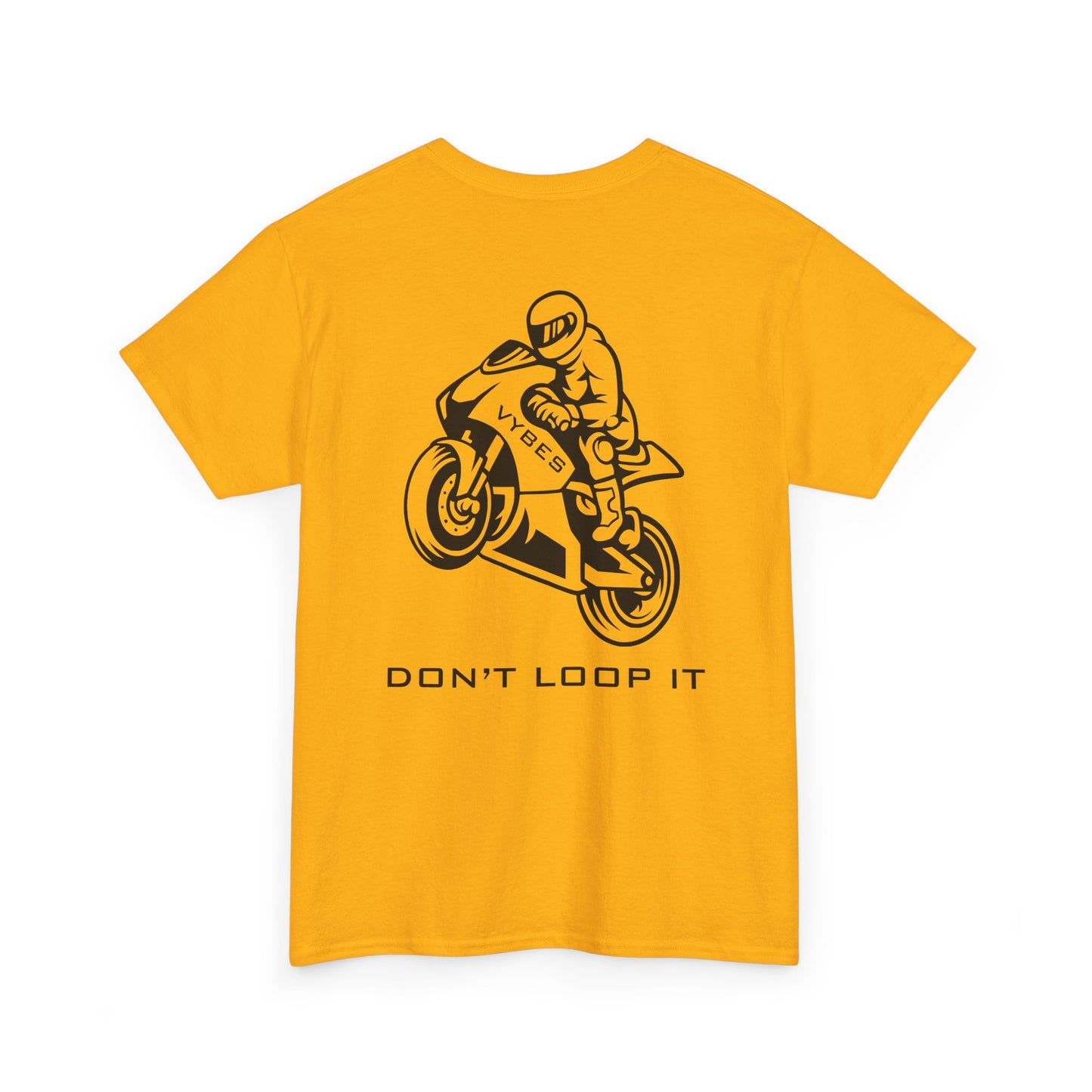 Don't Loop It Tee
