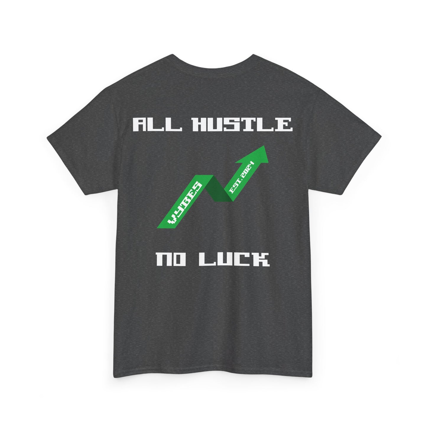 All Hustle Tee