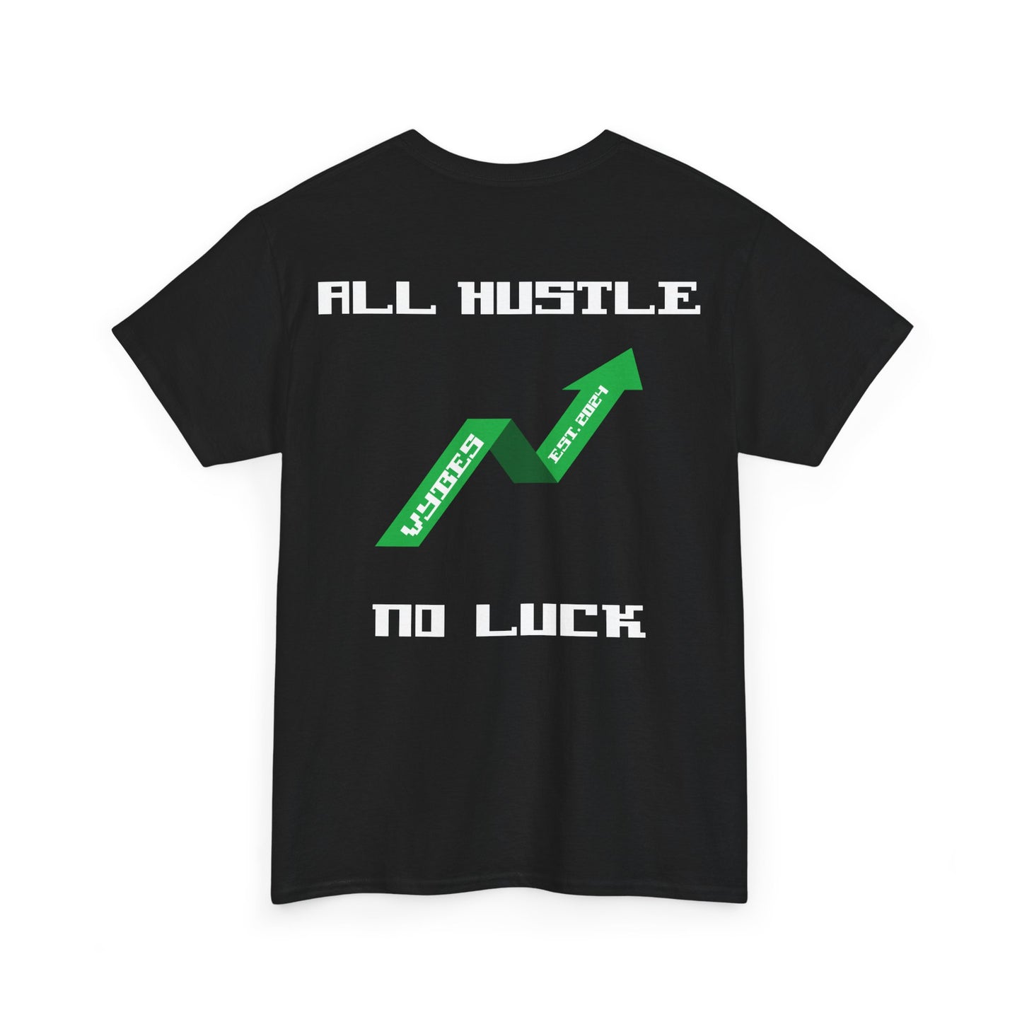All Hustle Tee