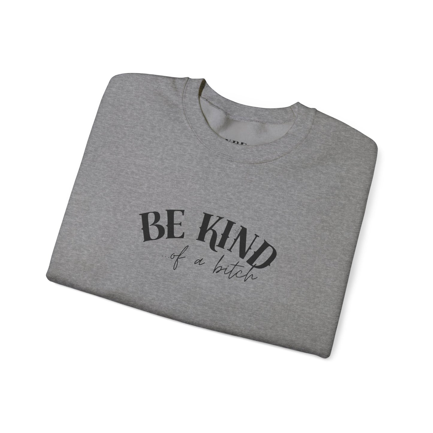 Be Kind Of A... Vybes Sweater
