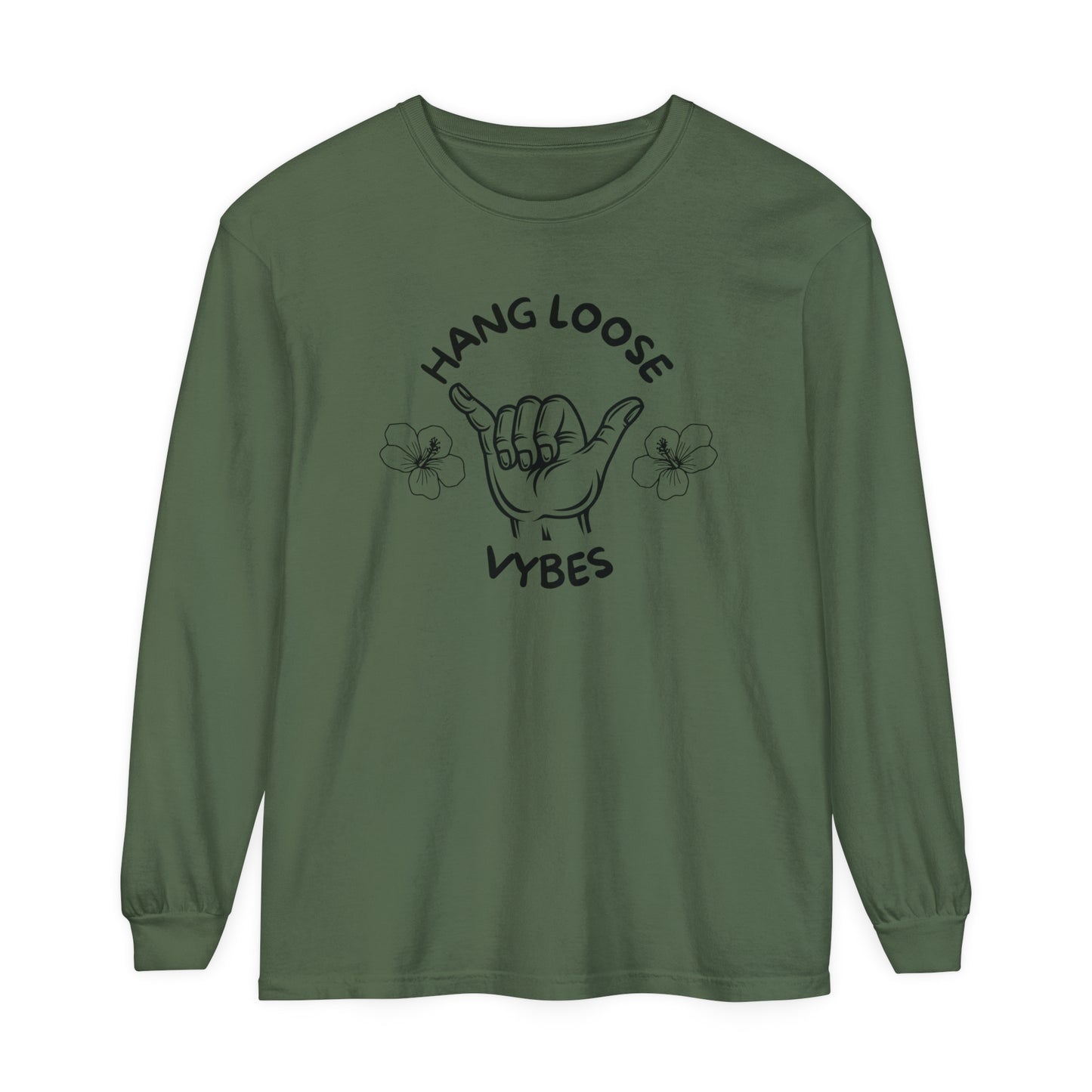 Hang Loose Vybes Long Sleeve T-Shirt