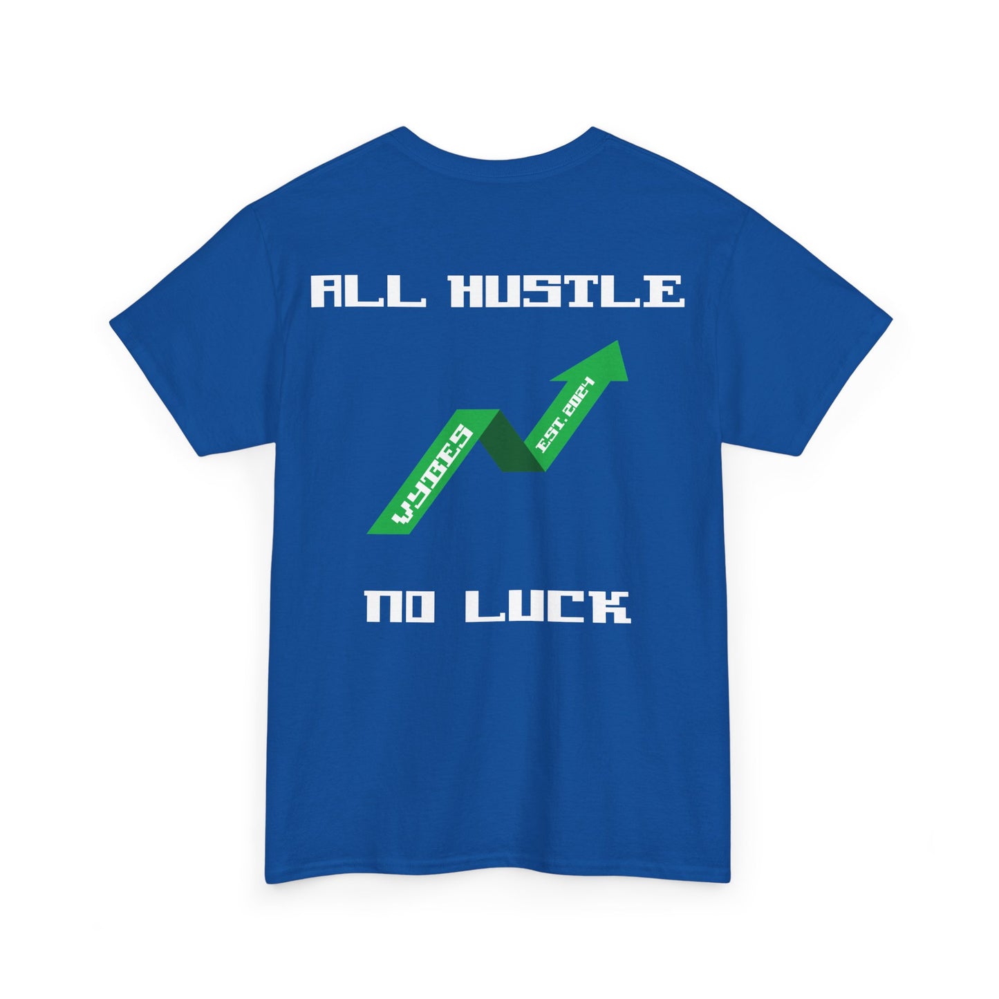 All Hustle Tee