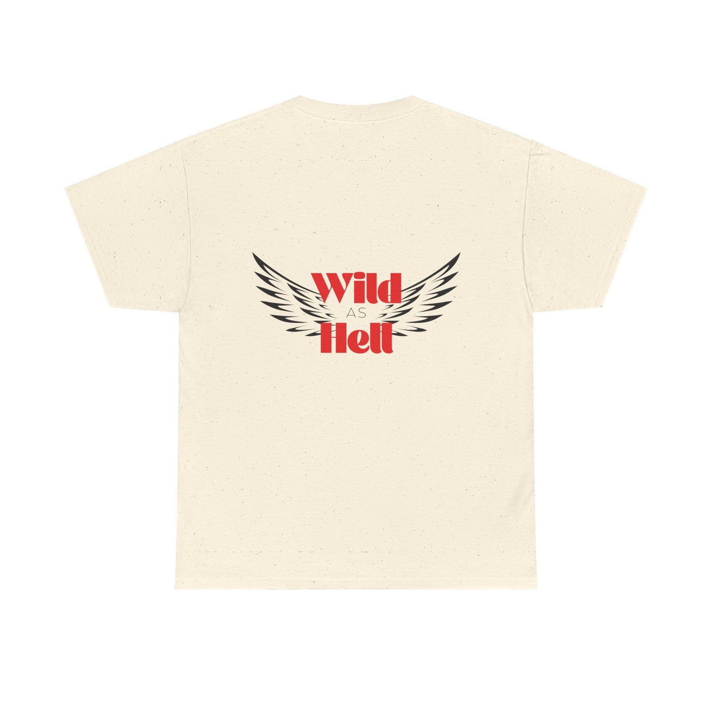 Wild as Hell Ladies Tee