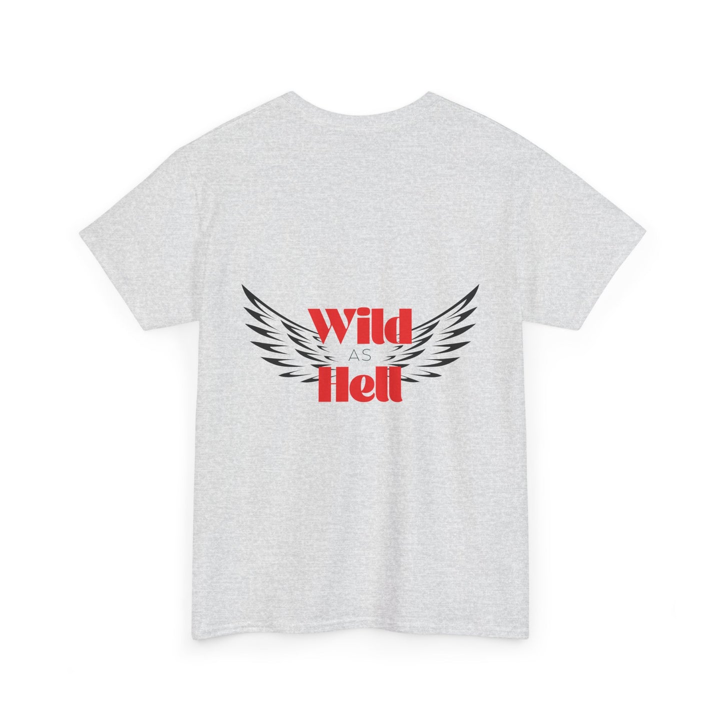 Wild as Hell Ladies Tee
