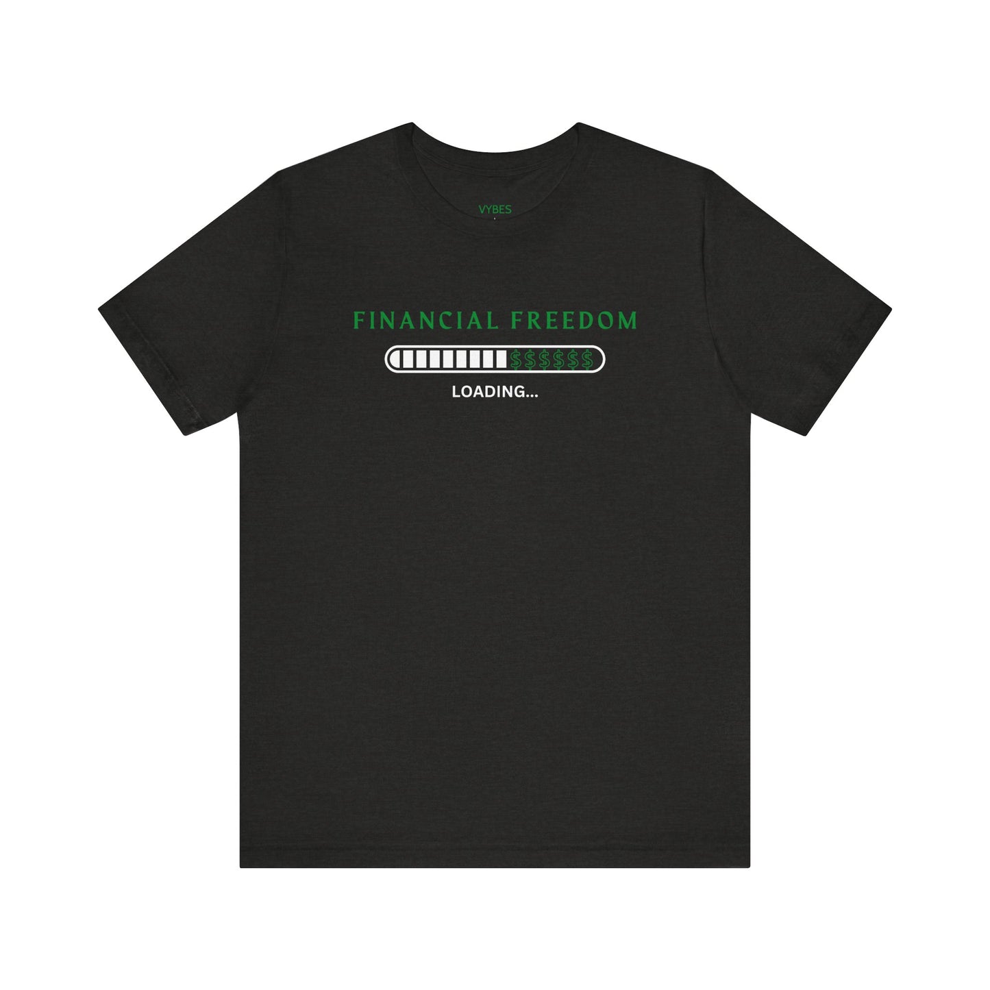 Financial Freedom Tee