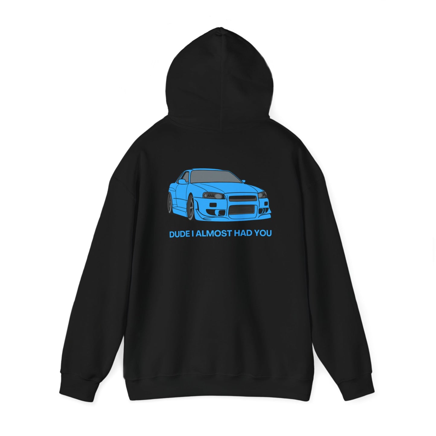 Dude - I Almost Had You Vybes Hoodie