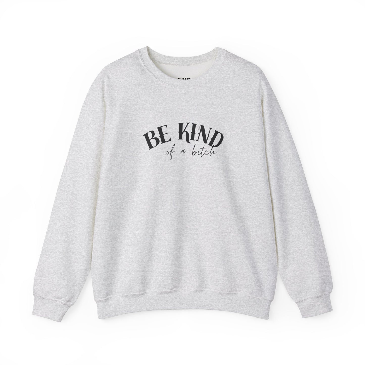 Be Kind Of A... Vybes Sweater