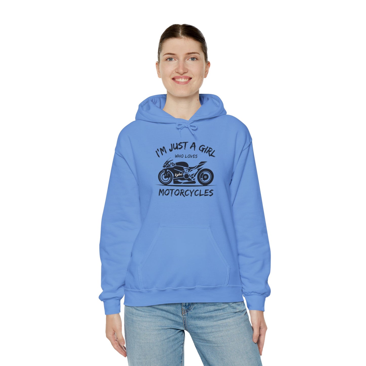 I'm Just A Girl Hoodie