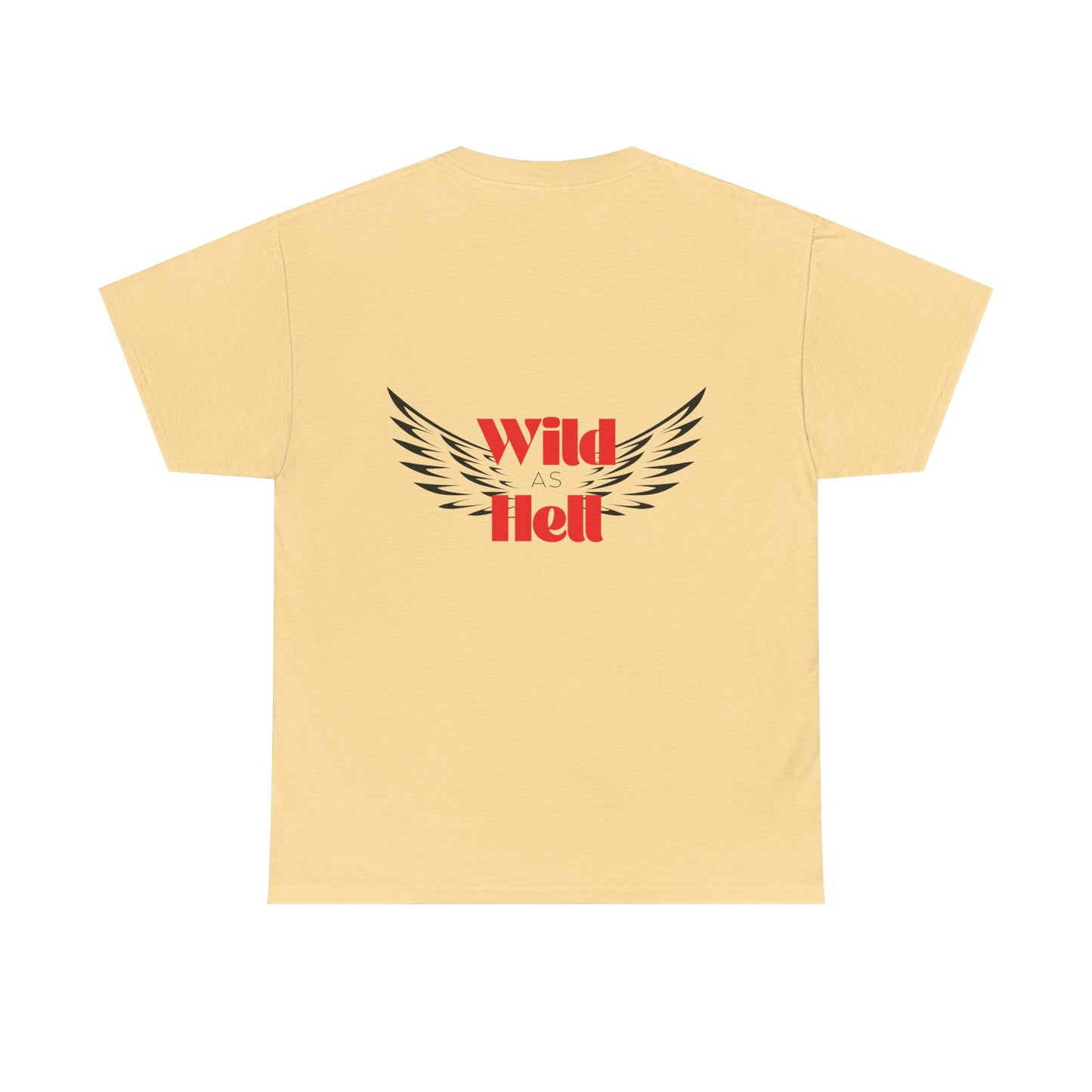 Wild as Hell Ladies Tee