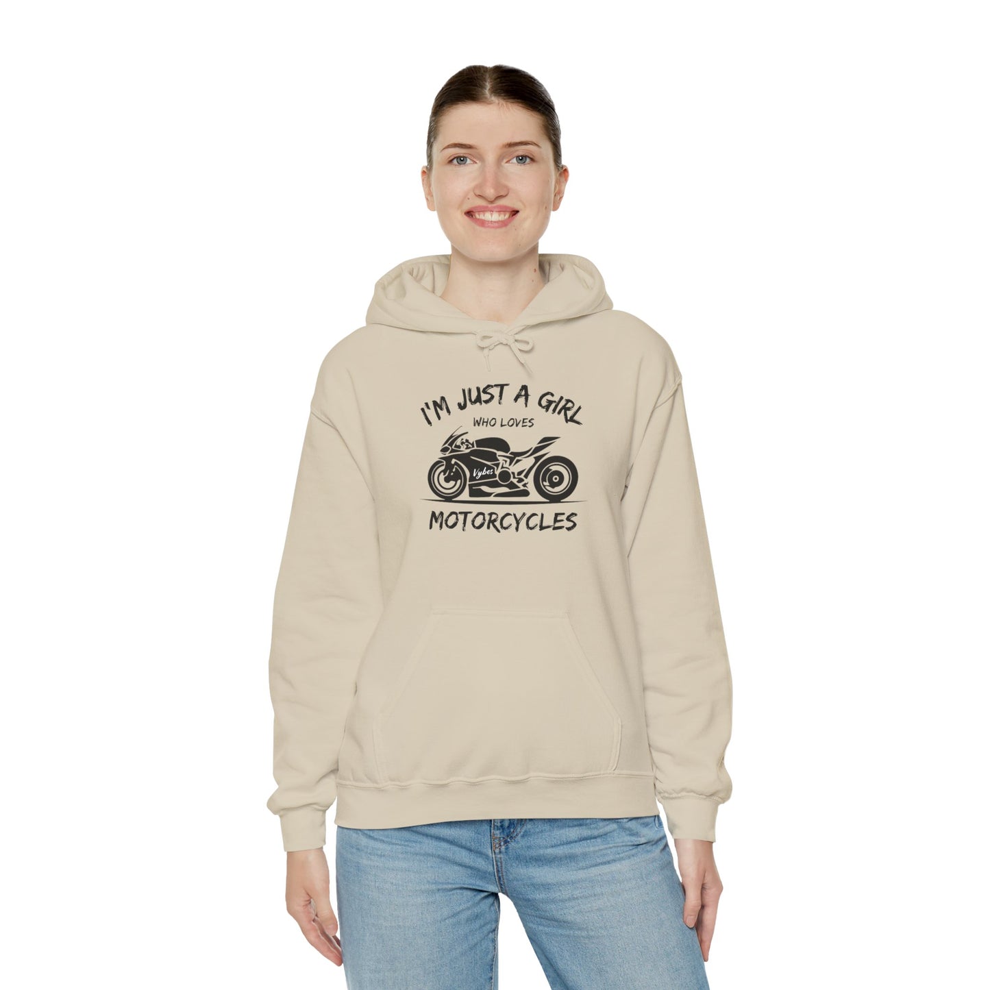 I'm Just A Girl Hoodie