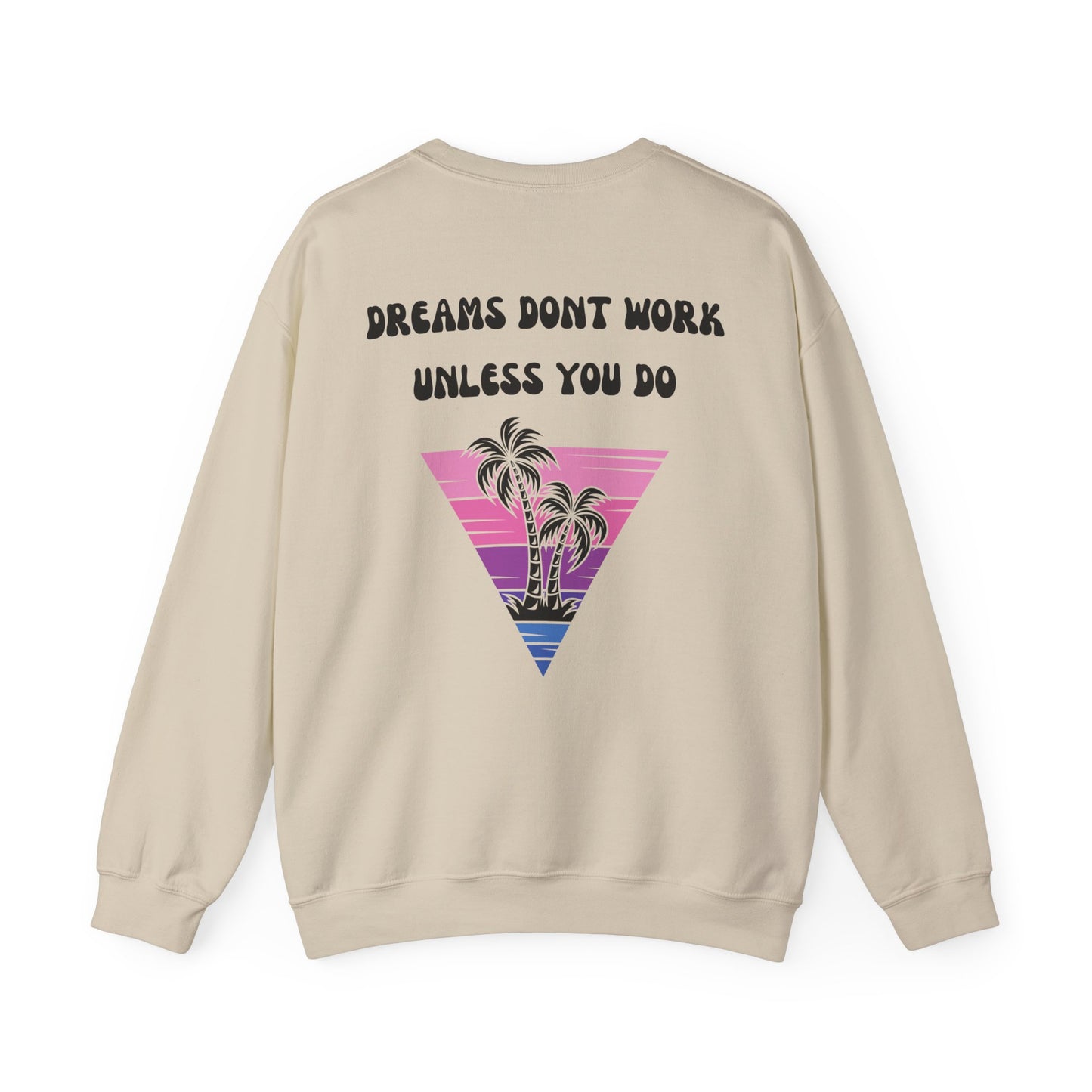 Dreams Vybes Sweatshirt