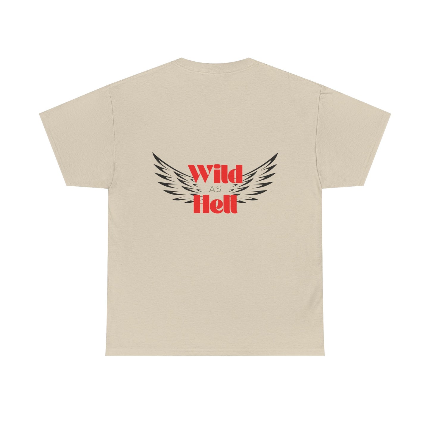 Wild as Hell Ladies Tee