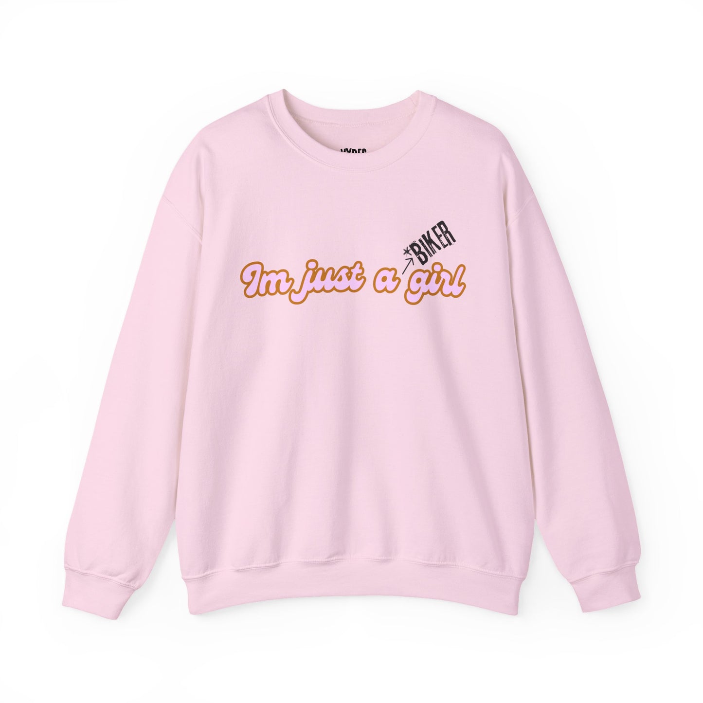 I'm Just a Girl Crewneck Sweatshirt