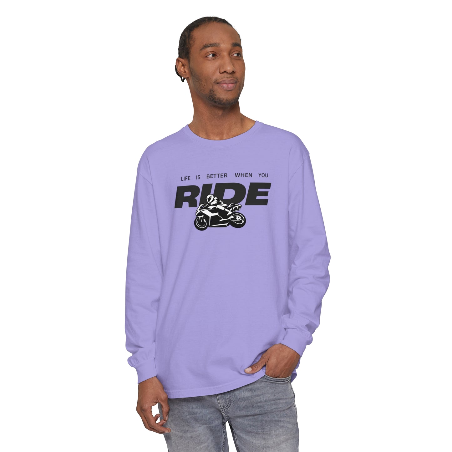 'Life is Better When You Ride' - Long Sleeve T-Shirt