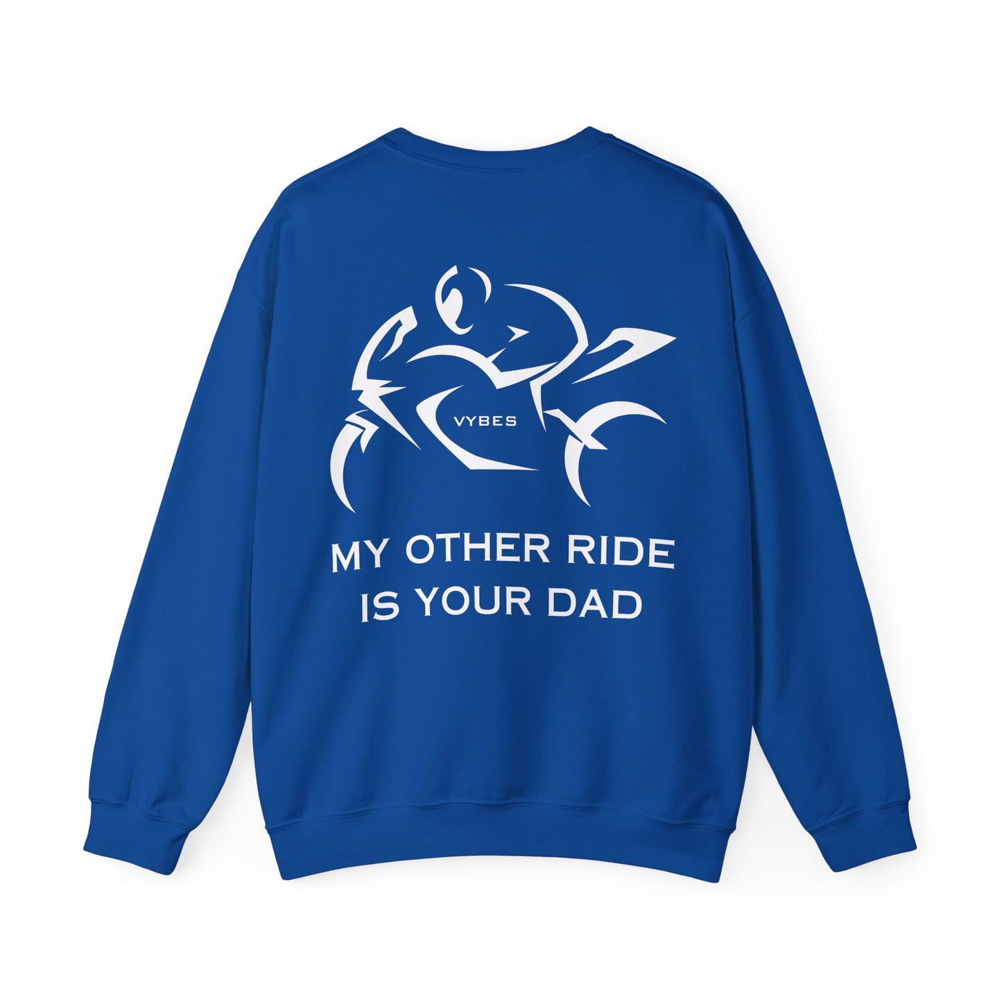 My Other Ride... Ladies Sweatshirt