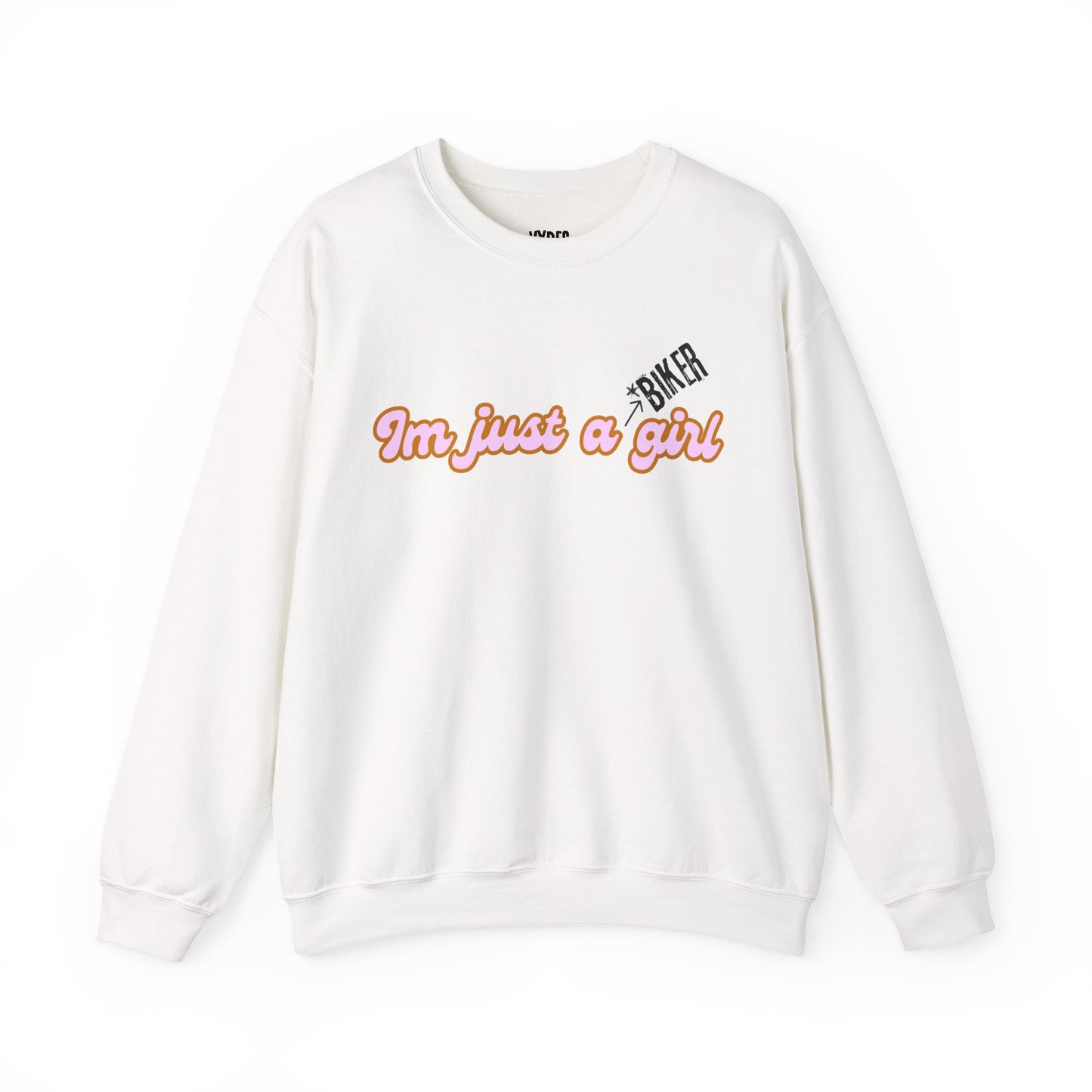 I'm Just a Girl Crewneck Sweatshirt