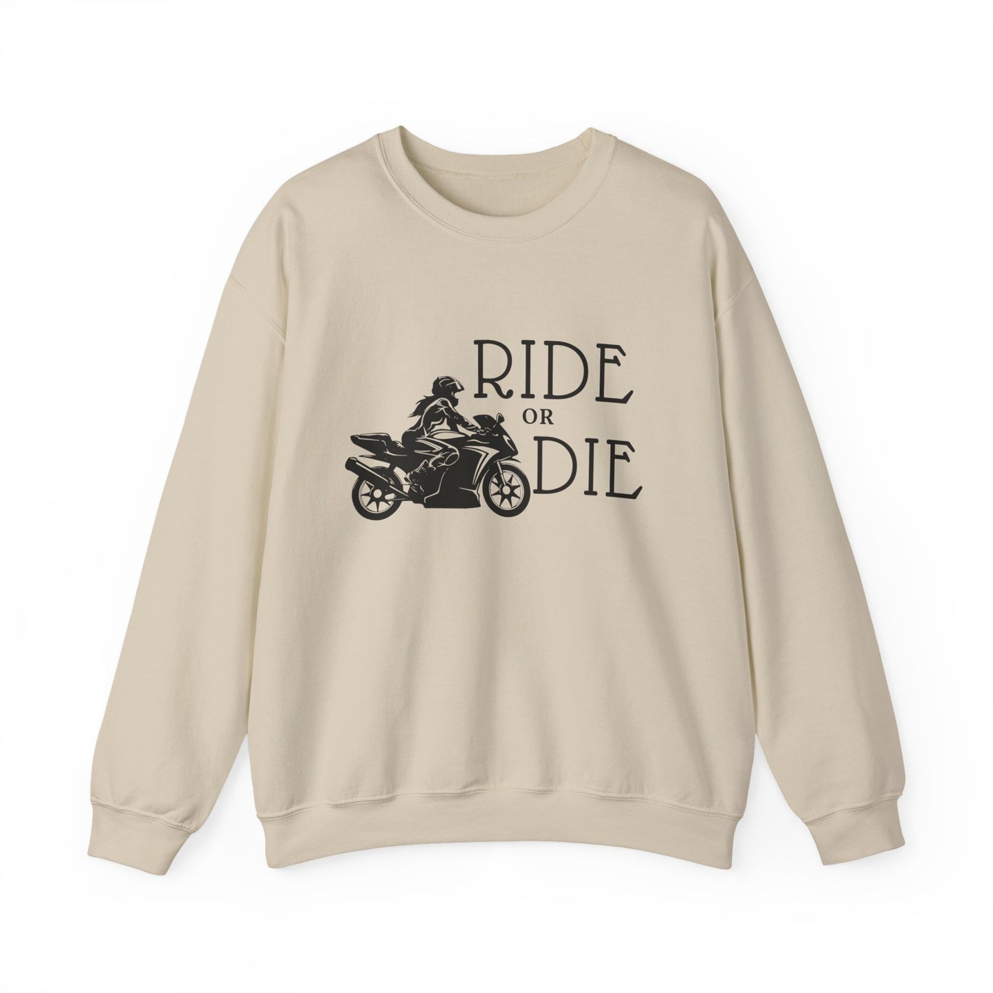 Ride or Die Sweatshirt