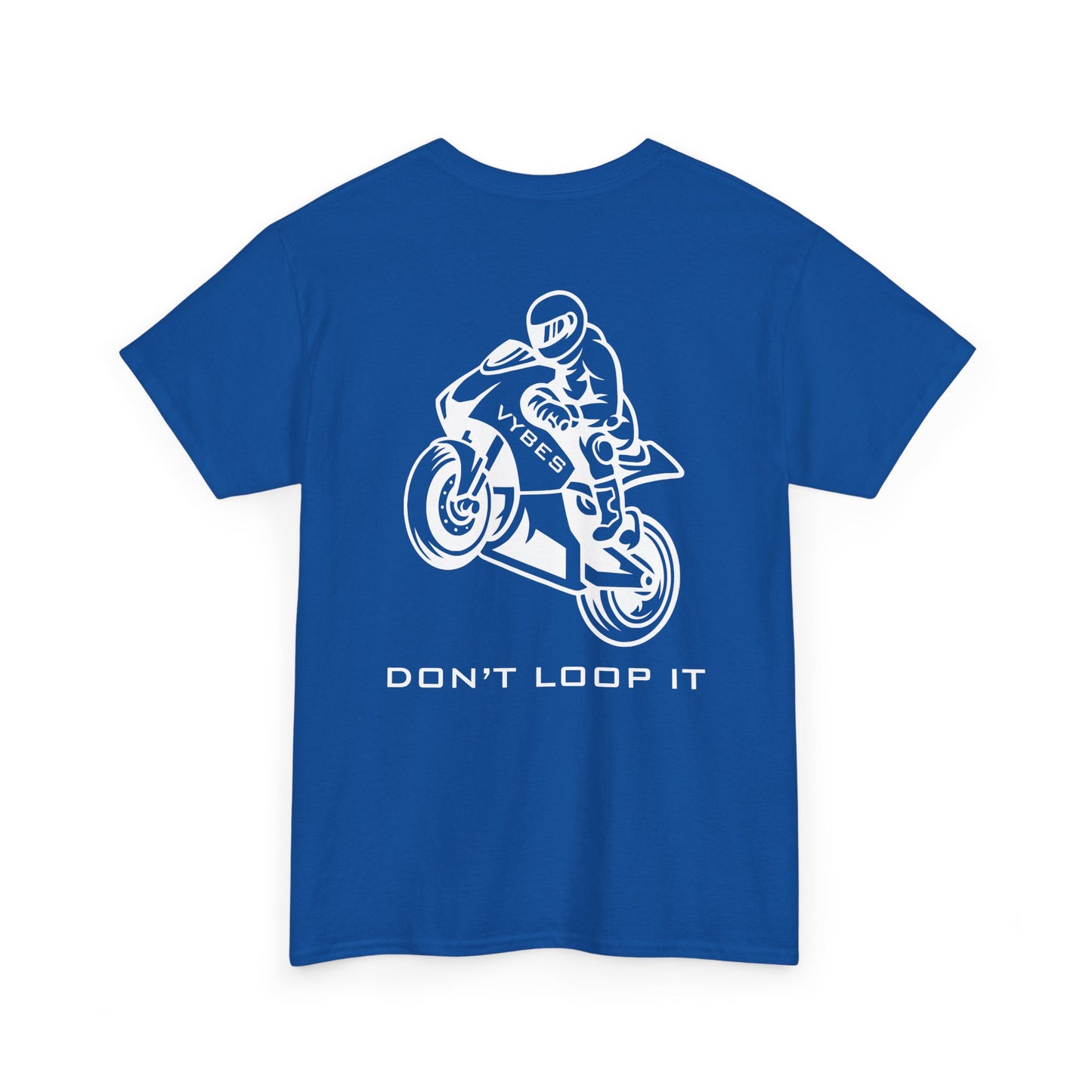 Don't Loop It Tee