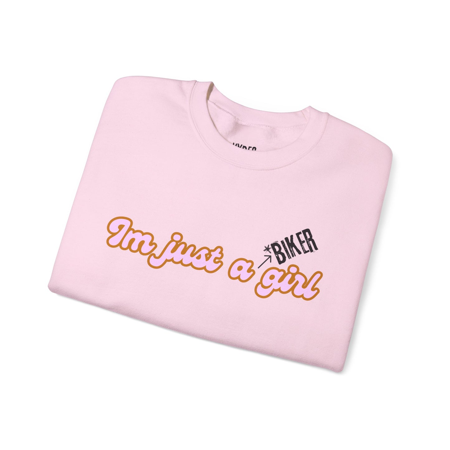 I'm Just a Girl Crewneck Sweatshirt
