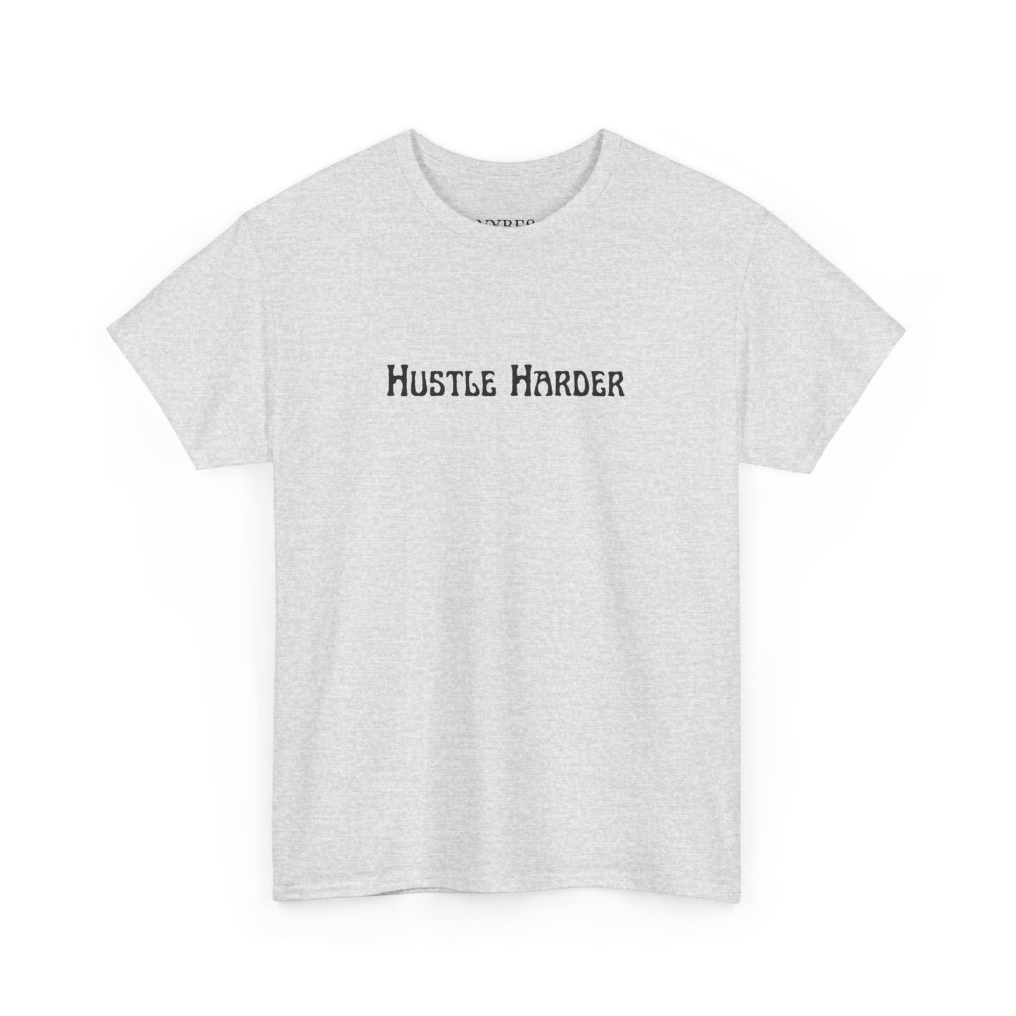 Hustle Harder Tee