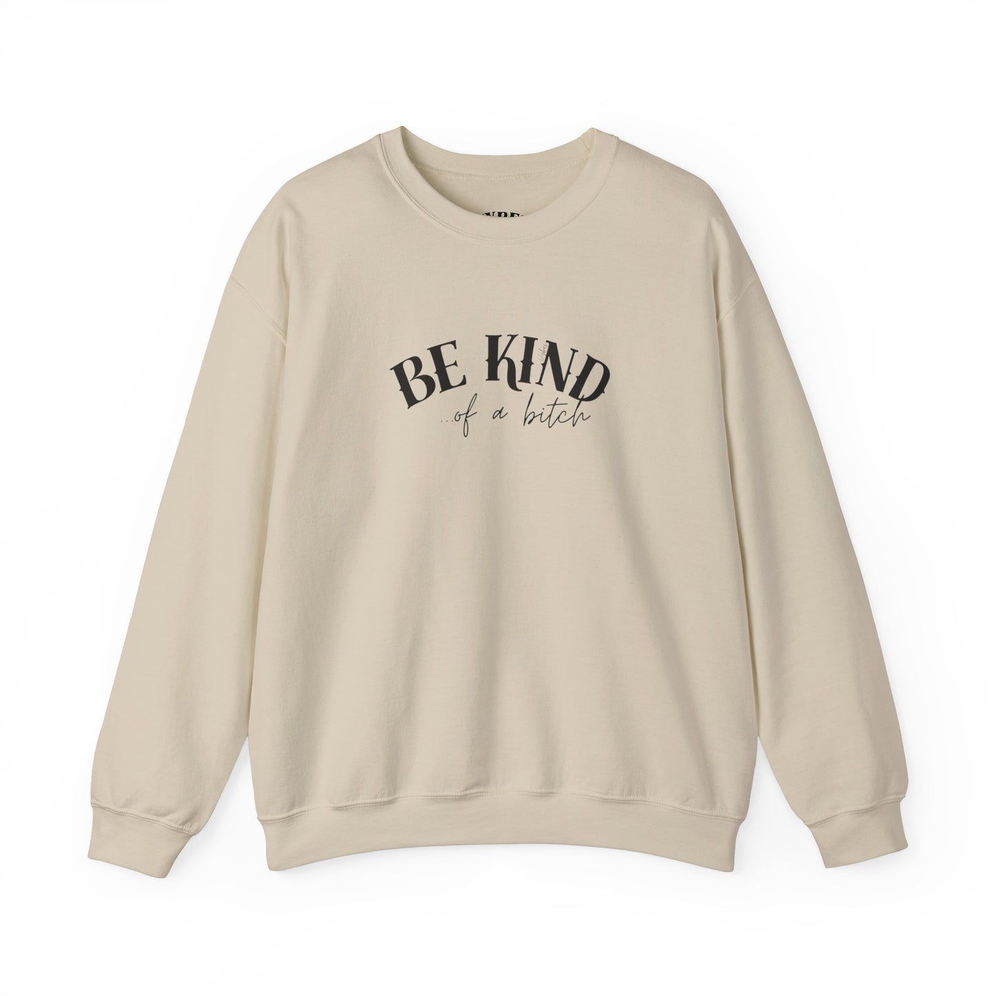 Be Kind Of A... Vybes Sweater