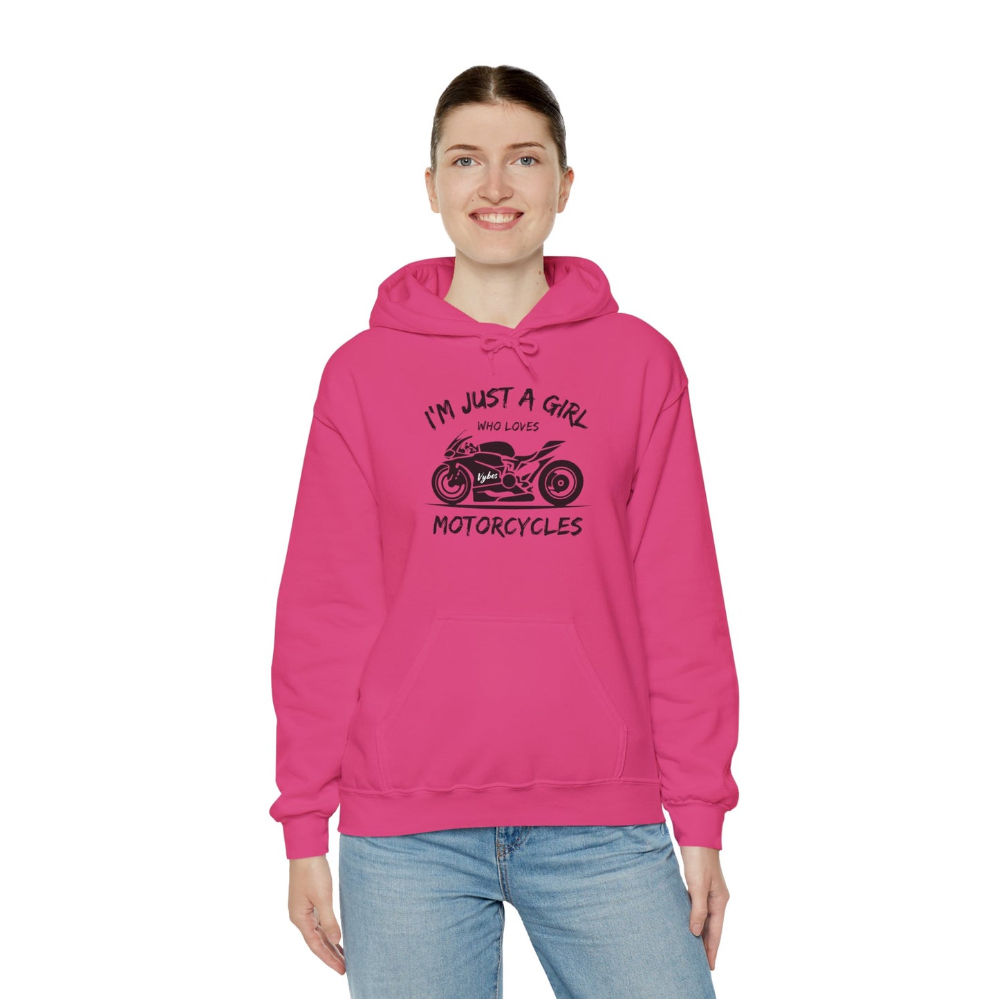 I'm Just A Girl Hoodie