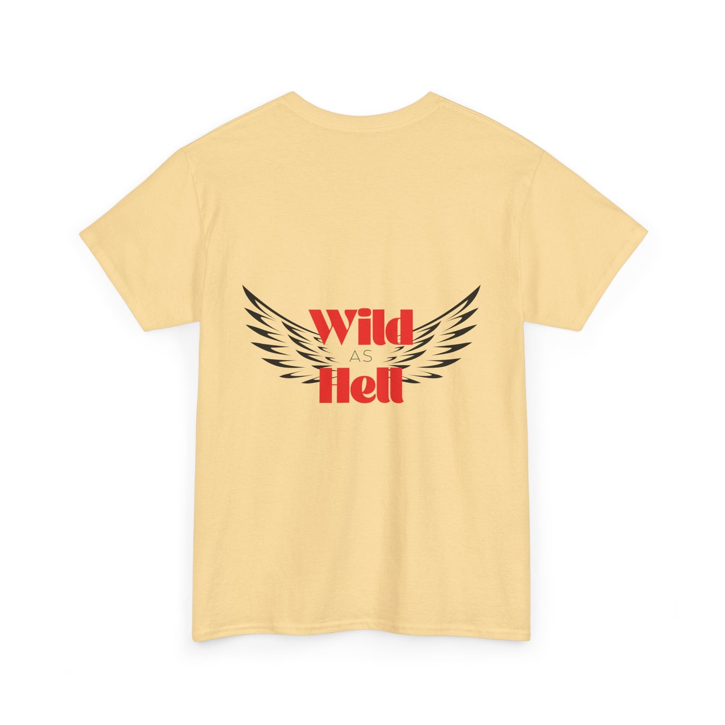 Wild as Hell Ladies Tee