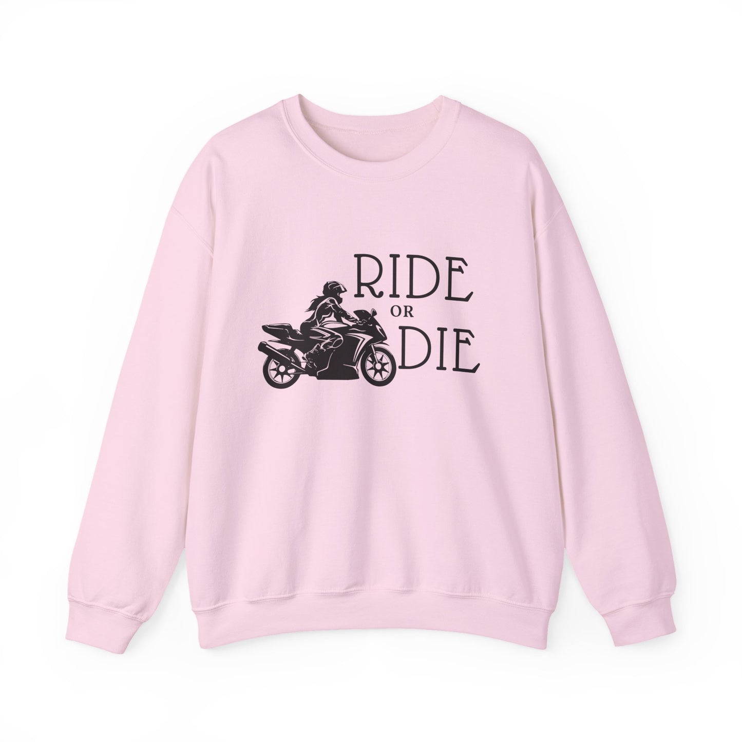 Ride or Die Sweatshirt