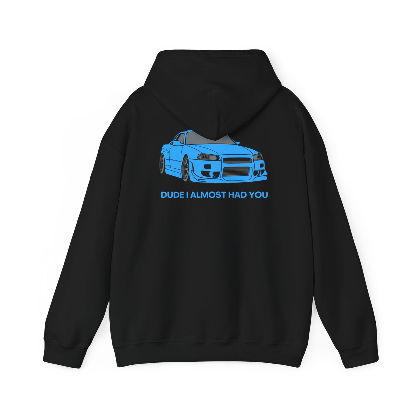 Dude - I Almost Had You Vybes Hoodie