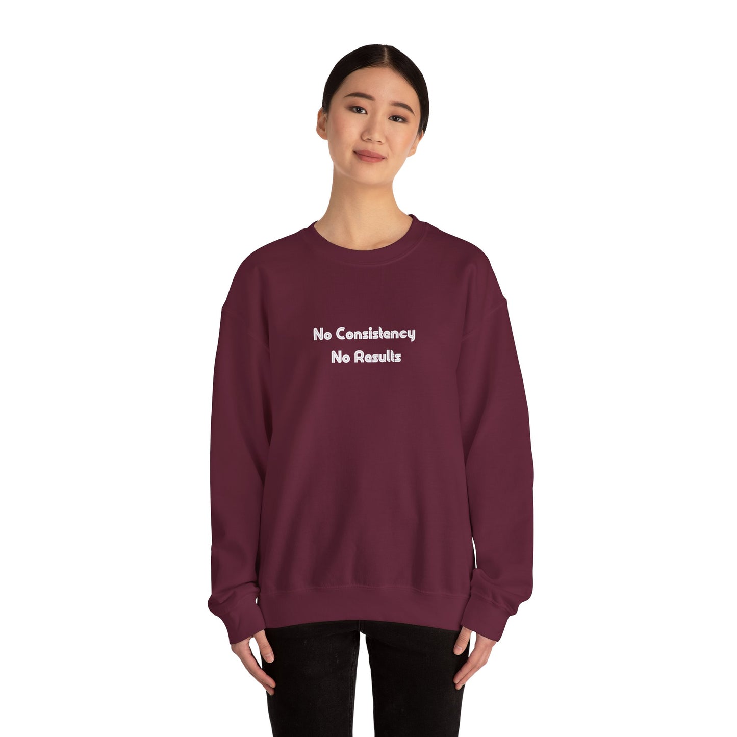 No Consistency No Results Sweater